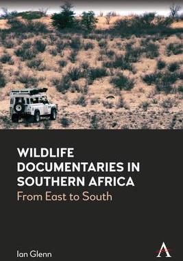 [预订]Wildlife Documentaries in Southern Africa 9781839981500