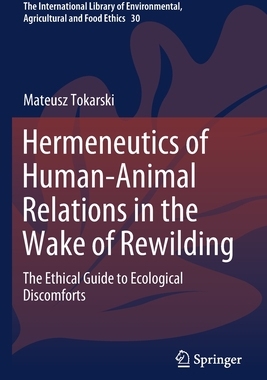 【预订】Hermeneutics of Human-Animal Relations in the Wake of Rewilding