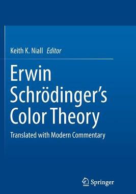 【预订】Erwin Schrödinger’s Color Theory