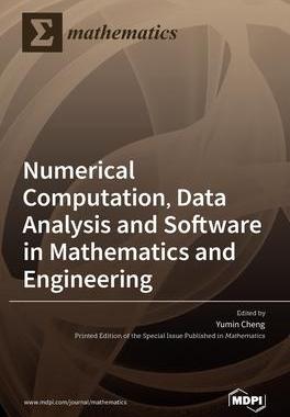 [预订]Numerical Computation, Data Analysis and Software in Mathematics and Engineering 9783036547770