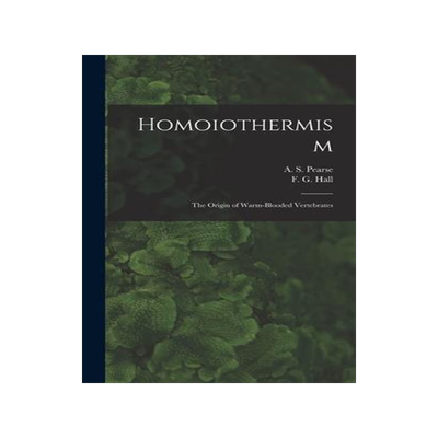 [预订]Homoiothermism; the Origin of Warm-blooded Vertebrates 9781014040022