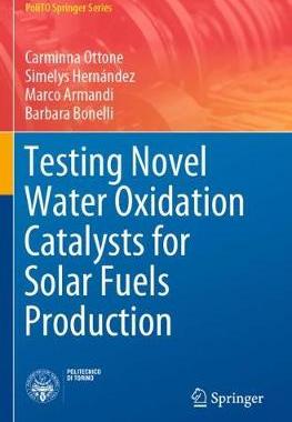 【预订】Testing Novel Water Oxidation Catalysts for Solar Fuels Production