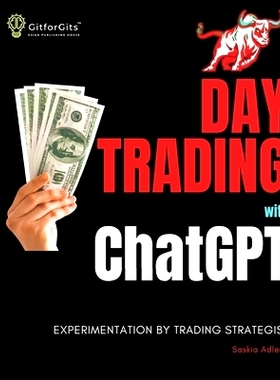 预订 Day Trading with ChatGPT: Test the Power of AI for Stock Market Predictions: 9788119177097