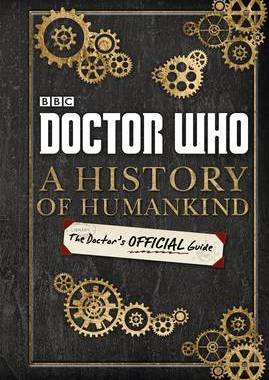 【预订】Doctor Who: A History of Humankind: The Doctor’s Official Guide