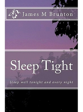 预订 Sleep Tight: Sleep well tonight and every night: 9781456300906