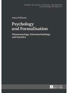 预订 Psychology and Formalisation: Phenomenology, Ethnomethodology and Statistics 心理学和正规化：现象学、常人方*和统计: