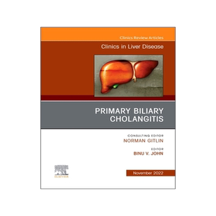[预订]Primary Biliary Cholangitis, an Issue of Clinics in Liver Disease