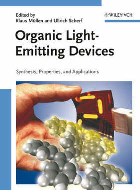 预订 Organic Light Emitting Devices - Synthesis, Properties And Applications