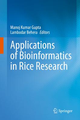 [预订]Applications of Bioinformatics in Rice Research 9789811639968