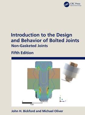 [预订]Introduction to the Design and Behavior of Bolted Joints 9780367198916