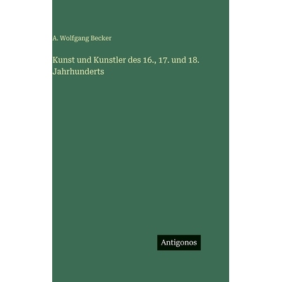 预订 Kunst und Kunstler des 16., 17. und 18. Jahrhunderts: 9783386396233