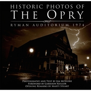 预订 Historic Photos of the Opry: Ryman Auditorium 1974 奥普瑞的历史照片:赖曼礼堂 1974: 9781683369608
