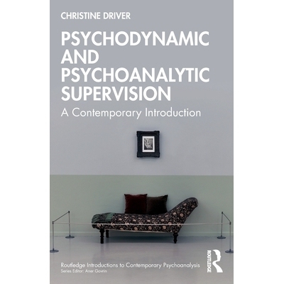 预订 Psychodynamic and Psychoanalytic Supervision: A Contemporary Introduction: 9781032747002