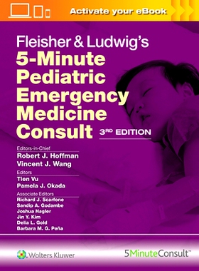 预订 Fleisher & Ludwig’s 5-Minute Pediatric Emergency Medicine Consult Fleisher & Ludwig 5分钟儿科急诊医学: 97819752129