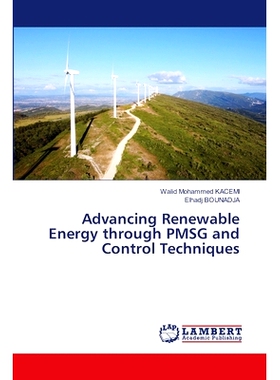 预订 Advancing Renewable Energy through PMSG and Control Techniques: 9786208430092