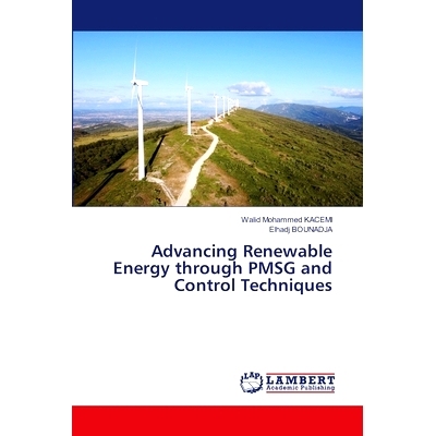 预订 Advancing Renewable Energy through PMSG and Control Techniques: 9786208430092