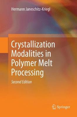 【预订】Crystallization Modalities in Polymer Melt Processing