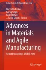 [预订]Advances in Materials and Agile Manufacturing: Select Proceedings of Cpie 2023 9789819966004