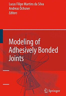 【预订】Modeling of Adhesively Bonded Joints