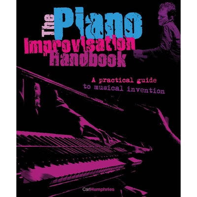 预订 The Piano Improvisation Handbook: 9780879309770