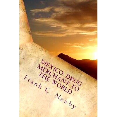 预订 Mexico: Drug Merchant to the World: 9781515123972