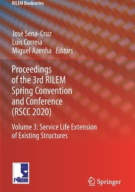 【预订】Proceedings of the 3rd RILEM Spring Convention and Conference (RSCC  9783030764678