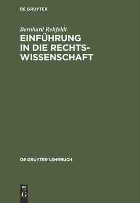 【预订】Einführung in die Rechtswissenschaft 9783112305331