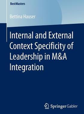 预订 Internal and External Context Specificity of Leadership in M&A Integration