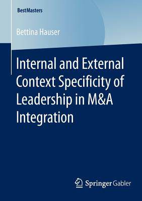 预订 Internal and External Context Specificity of Leadership in M&A Integration