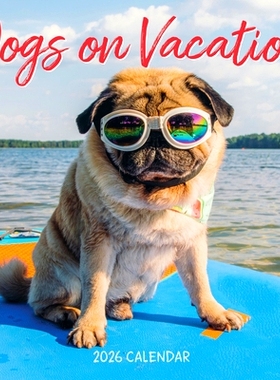 度假狗狗2026年挂历 旅行风光 宠物摄影 进口日历 英文原版 Dogs on Vacation Wall Calendar 2026