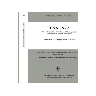 预订 Proceedings of the 1972 Biennial Meeting of the Philosophy of Science Association