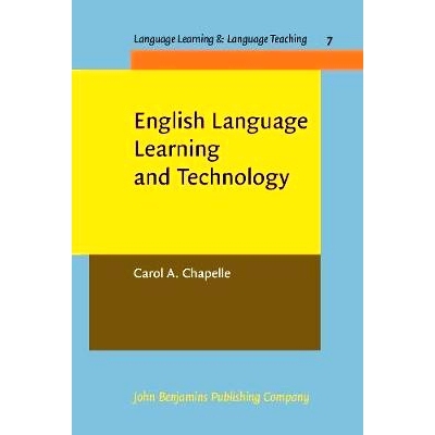 预订 English Language Learning and Technology: Lectures on Applied Linguistics in the Age of Information and Communicati
