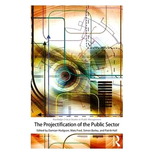 the 项目化 The 9780367183332 公共部门 Projectification Sector 预订 Public