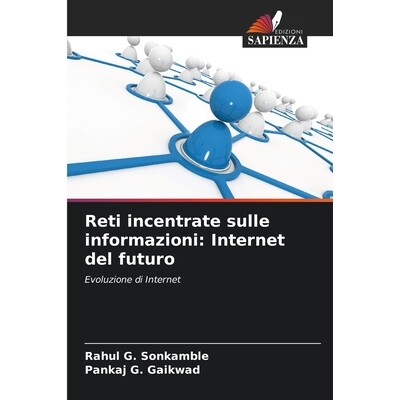 预订 Reti incentrate sulle informazioni: Internet del futuro 9786209577444