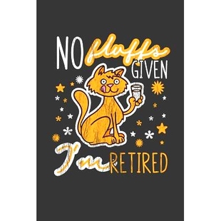 预订 No Fluffs Given I’m Retired: A Thoughtful Retirement Card Alternative: 9781070248646