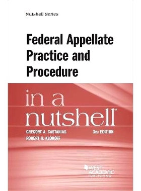预订 Federal Appellate Practice and Procedure in a Nutshell: 9781636592701