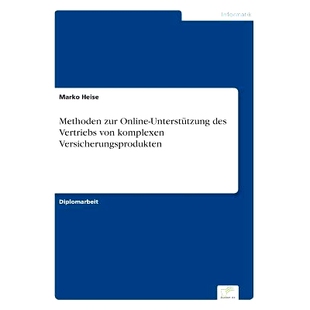 Vertriebs 9783838670003 Zur Versicherungsprodukten Komplexen Von Des Unterstutzung Online Methoden 预订