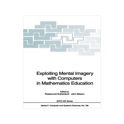 预订 Exploiting Mental Imagery with Computers in Mathematics Education
