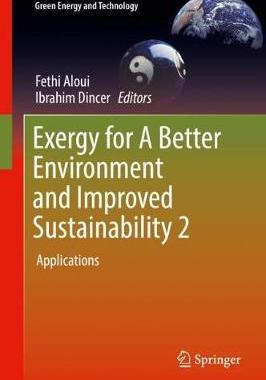 【预订】Exergy for A Better Environment and Improved Sustainability, Volume 2
