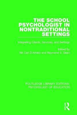 【预订】The School Psychologist in Nontraditional Settings: Integrating Clients, Services, and Settings