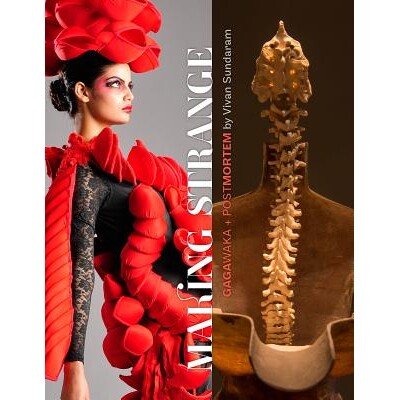 预订 Making Strange: Gagawaka + Postmortem by Vivan Sundaram 制作方法奇特：维维安Sundaram Gagawaka +后期: 9780984755097