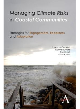 预订 Managing Climate Risks In Coastal Communities: Strategies For Engagement, Readiness And Adaptation ( Anthem Environ