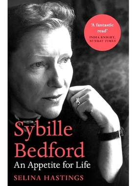 预订 Sybille Bedford: An Appetite for Life: 9781784704377