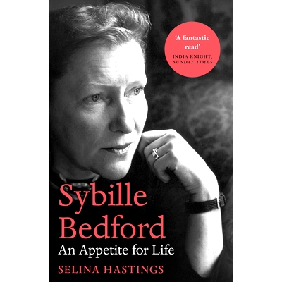 预订 Sybille Bedford: An Appetite for Life: 9781784704377