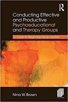【预售】Conducting Effective and Productive Psychoeducational and Therapy Groups