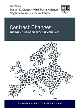 预订 Contract Changes: The Dark Side of Eu Procurement Law 合同变更: 9781800375581