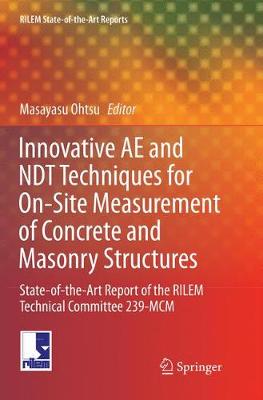【预订】Innovative AE and NDT Techniques for On-Site Measurement of Concrete and Masonry Structures