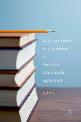 【预订】Motivational Regulation in Foreign Language Learning
