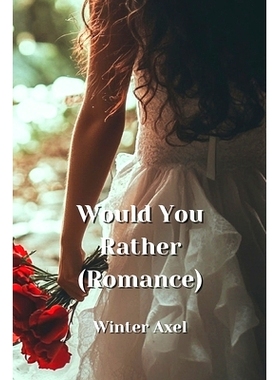 预订 Would You Rather (Romance): 9798330522033