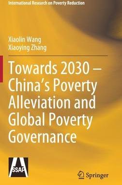预订 Towards 2030 - China’s Poverty Alleviation and Global Poverty Governance